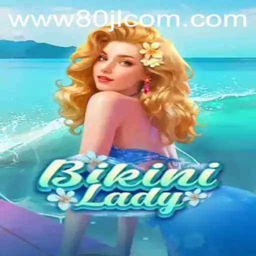 Dive into Adventure with BikiniLady: The Exciting World of 80JL.COM
