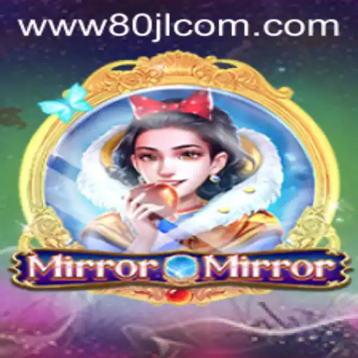 Exploring MirrorMirror: A New Gaming Adventure Featuring 80JL.COM