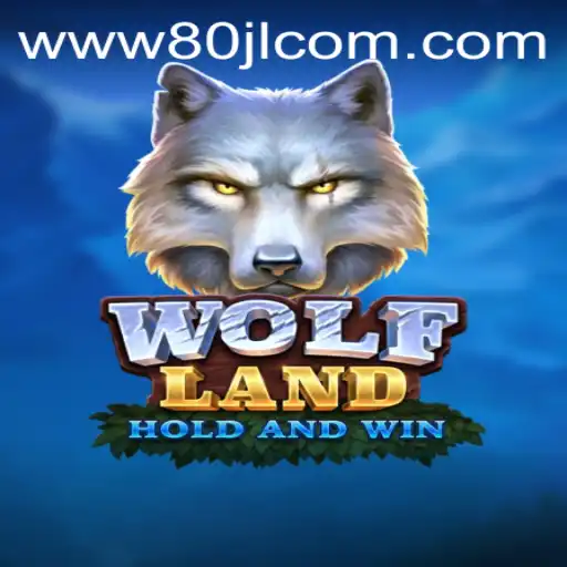 Unveiling WolfLand: A New Era of Gaming with 80JL.COM