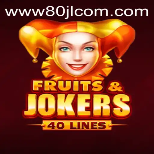 Exploring the World of FruitsAndJokers40 and Its Connection to 80JL.COM