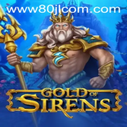 GoldofSirens: Exploring the Enchanting World of Strategy and Adventure