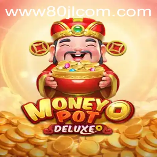 Unlocking the Thrills of MoneyPotDELUXE: A Complete Guide