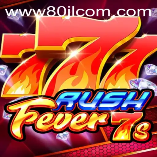 RushFever7s: The Ultimate Gaming Experience with 80JL.COM