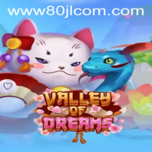 Valley of Dreams: An Enchanting Adventure Awaits