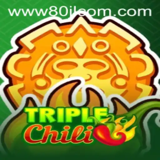 Discovering the Excitement of TripleChili on 80JL.COM